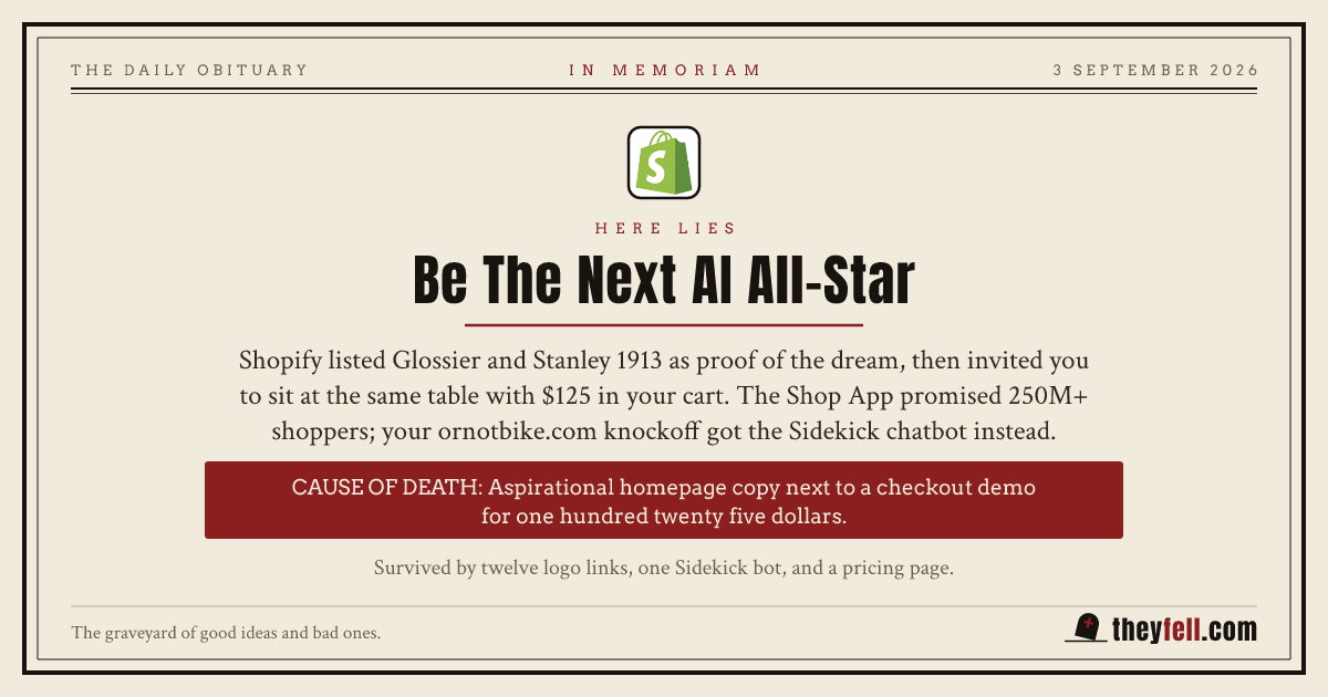 Obituary card: here lies Be The Next AI All-Star. Cause of death: Aspirational homepage copy next to a checkout demo for one hundred twenty five dollars.