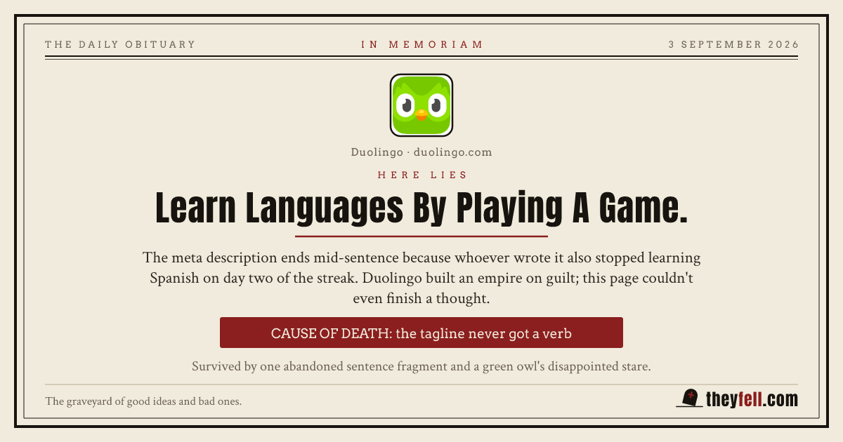 Obituary card: here lies Learn Languages By Playing A Game.. Cause of death: the tagline never got a verb